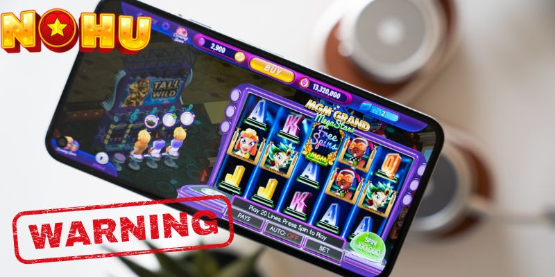 Các lưu ý quan trọng để an toàn khi dùng app Nohu90